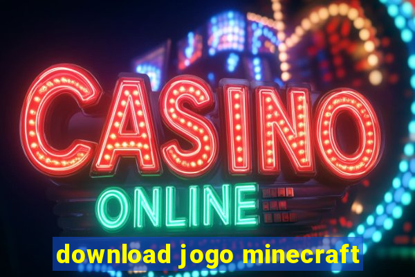 download jogo minecraft